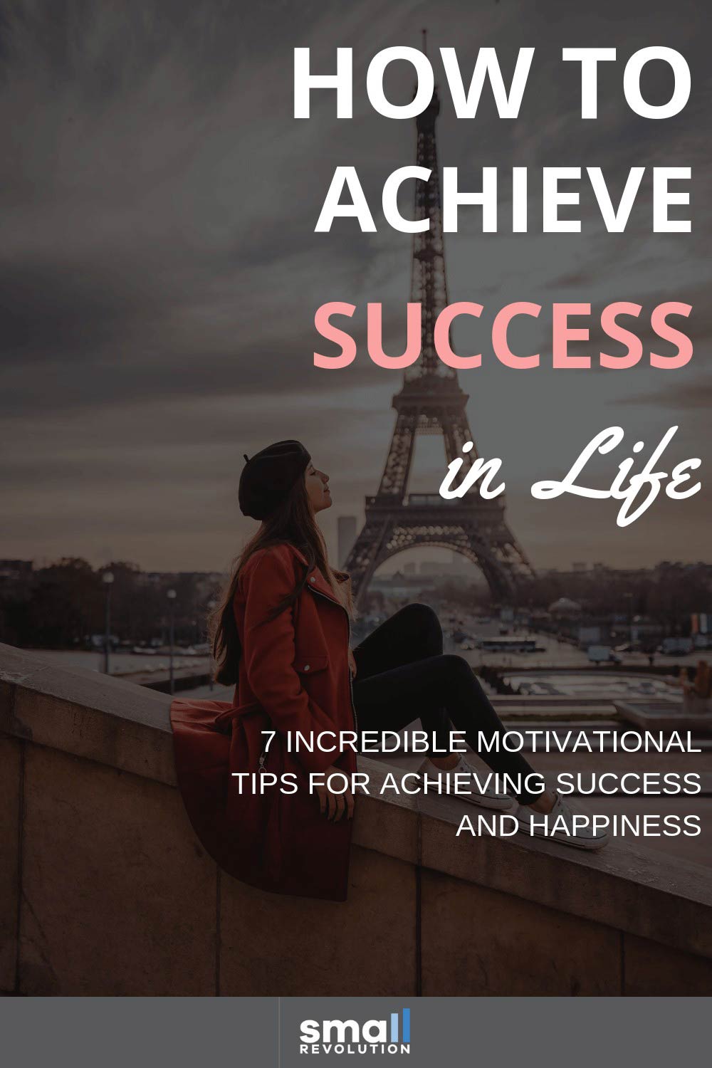 How to achieve success in life