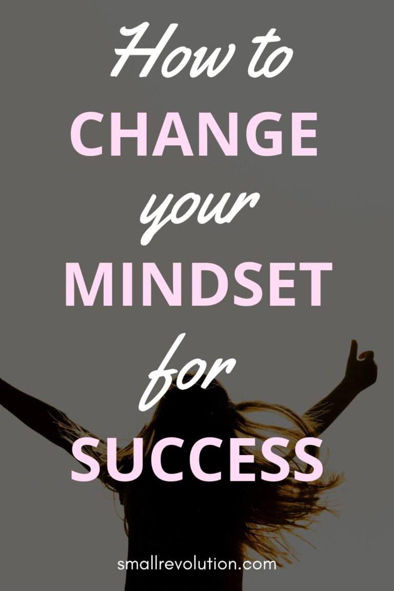 how-to-change-your-mindset-for-success-small-revolution