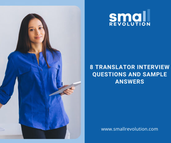 5 Translator Interview Questions And Sample Answers - Small Revolution